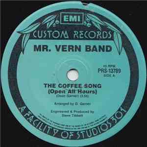 Mr. Vern Band - The Coffee Song (Open All Hours) / Rock & Roll For Your Soul mp3 album