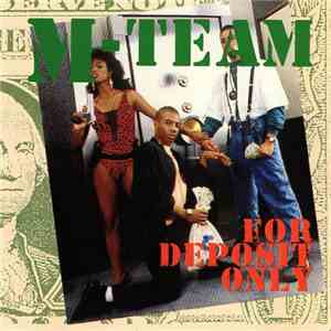 M-Team  - For Deposit Only mp3 album