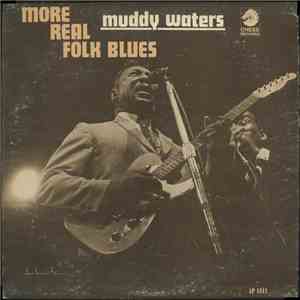 Muddy Waters - More Real Folk Blues mp3 album