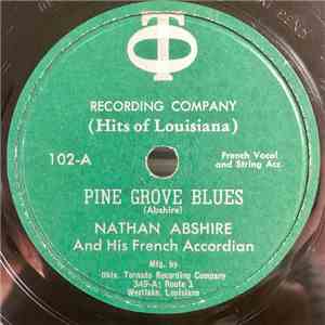 Nathan Abshire - Pine Grove Blues / Kaplan Waltz mp3 album