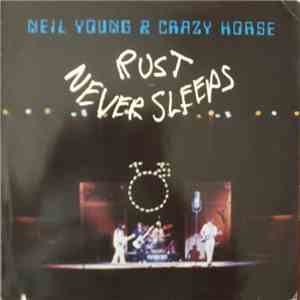 Neil Young & Crazy Horse - Rust Never Sleeps mp3 album