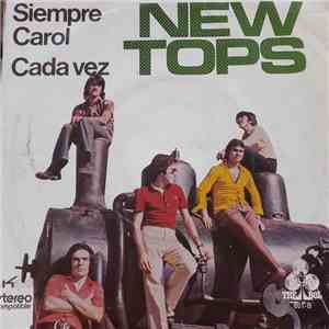 New Tops - Siempre Carol/cada Vez mp3 album