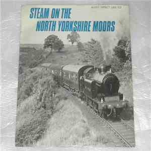 No Artist - Steam On The North Yorkshire Moors mp3 album