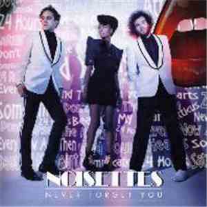 Noisettes - Never Forget You mp3 album