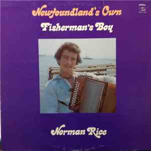 Norman Rice - Newfoundland's Own Fisherman's Boy mp3 album