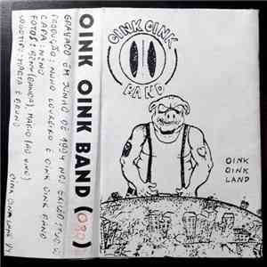 Oink Oink Band - Oink Oink Land mp3 album
