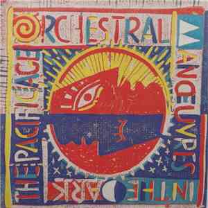 Orchestral Manoeuvres In The Dark - The Pacific Age mp3 album
