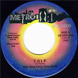 Part Time Partytime Band - T. G I. F. / Cold Women mp3 album