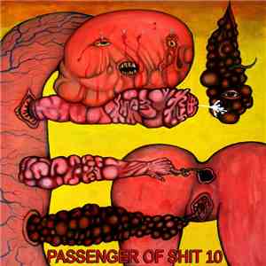 Passenger Of Shit - 10 mp3 album