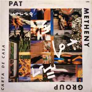 Pat Metheny Group - Carta De Casa = Letter From Home mp3 album