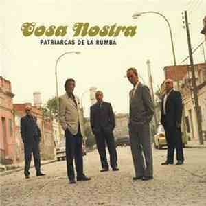 Patriarcas De La Rumba - Cosa Nostra mp3 album