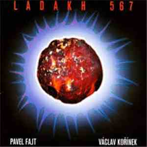Pavel Fajt, Václav Kořínek - Ladakh 567 mp3 album