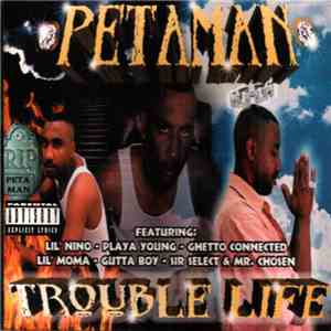 Petaman - Trouble Life mp3 album