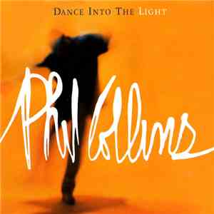 Phil Collins - Dance Into The Light mp3 album