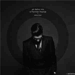 Pit Dahm Trio, Harmen Fraanje - Omicron mp3 album