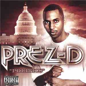 Prez-D - Politics mp3 album