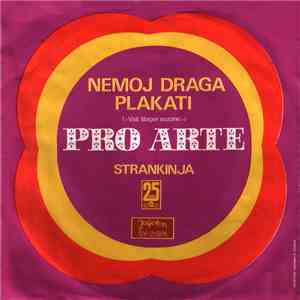 Pro Arte  - Nemoj Draga Plakati / Strankinja mp3 album