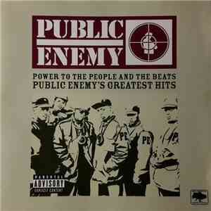 Public Enemy - Power To The People And The Beats (Public Enemy's Greatest Hits) mp3 album