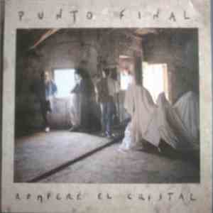 Punto Final  - Rompere El Cristal mp3 album