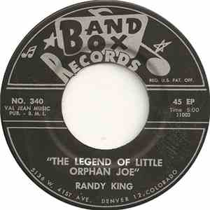 Randy King  - The Legend Of Little Orphan Joe / Merry Christmas mp3 album