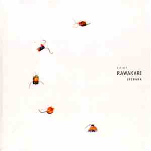 Rawakari - Ikebana mp3 album