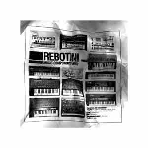 Rebotini - Music Components Rev2 mp3 album