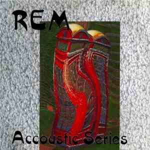 R.E.M. - Accoustic Series mp3 album