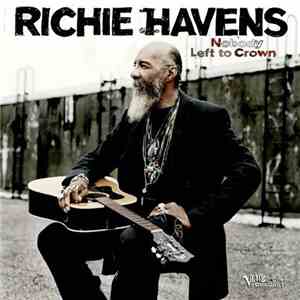 Richie Havens - Nobody Left To Crown mp3 album