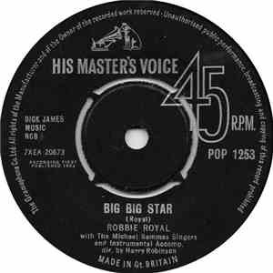 Robbie Royal With The Michael Sammes Singers - Big Big Star mp3 album