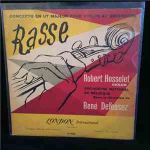 Robert Hosselet, René Defossez, Orchestre National De Belgique, François Rasse - Rasse Concerto En Ut Majeur Pour Violon Et Orchestra mp3 album