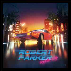 Robert Parker  - Crystal City mp3 album
