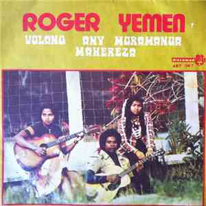 Roger Yemen - Volcano Mormanga / Mahereza mp3 album