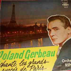 Roland Gerbeau - Chante Les Grands Succés De Paris mp3 album
