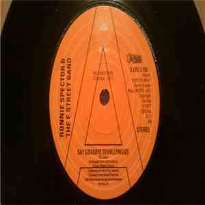 Ronnie Spector And The E-Street Band - Say Goodbye To Hollywood mp3 album