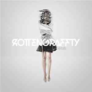 Rottengraffty - Walk mp3 album