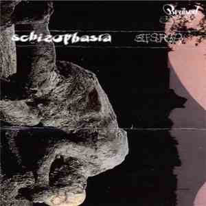 Schizophasia / Self Surgery - Schizophasia/Self Surgery mp3 album