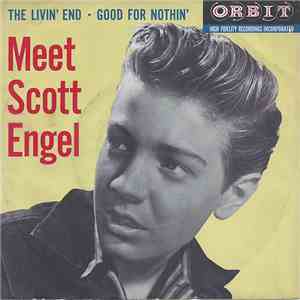 Scott Engel - The Livin' End / Good For Nothin' mp3 album