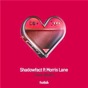 Shadowfact Ft. Morris Lane  - I Love Beatz mp3 album