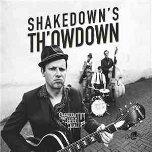 Shakedown Tim & The Rhythm Revue - Shakedown's Th'owdown mp3 album