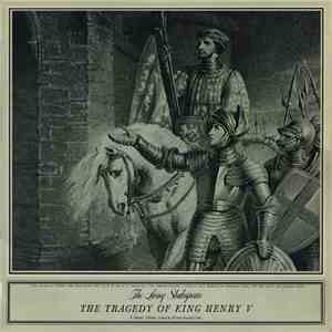 Shakespeare - The Tragedy Of King Henry V mp3 album