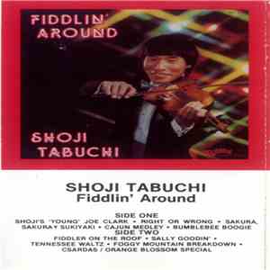 Shoji Tabuchi - Fiddlin' Around mp3 album