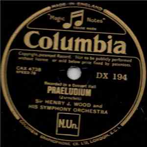 Sir Henry J. Wood And His Symphony Orchestra - Praeludium / Cavalleria Rusticana mp3 album