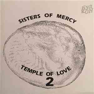 Sisters Of Mercy - Temple Of Love Part 2 mp3 album