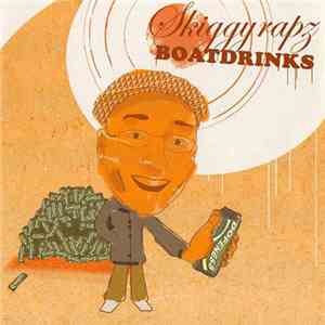 Skiggy Rapz - Boatdrinks mp3 album