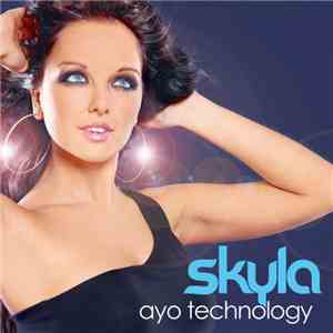 Skyla - Ayo Technology mp3 album