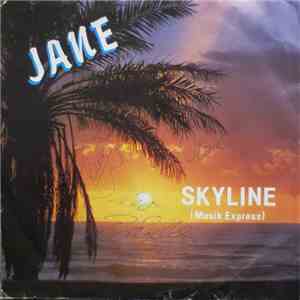 Skyline (Musikexpress) - Jane / Wenn Die Sonne...... mp3 album