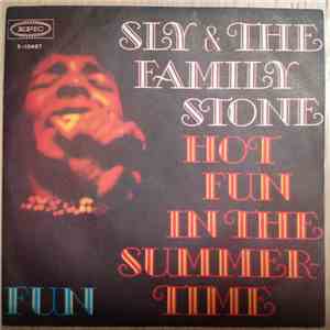 Sly & The Family Stone - Hot Fun In The Summer Time / Fun mp3 album