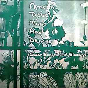 Sonar Senghor Ak Sicco Yi - African Tribal Music And Dances mp3 album