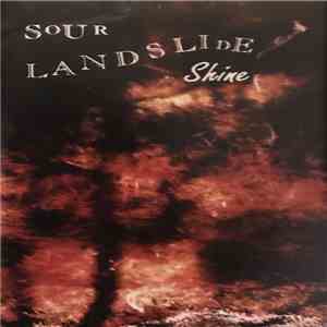 Sour Landslide - Shine mp3 album