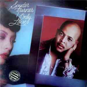 Spyder Turner - Only Love mp3 album